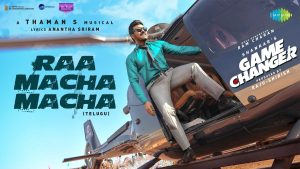 రా మచ్చా మచ్చా (Raa Macha Macha) సోంగ్ లిరిక్స్ –  Game Changer